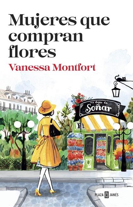 MUJERES QUE COMPRAN FLORES | 9788401017308 | MONTFORT, VANESSA