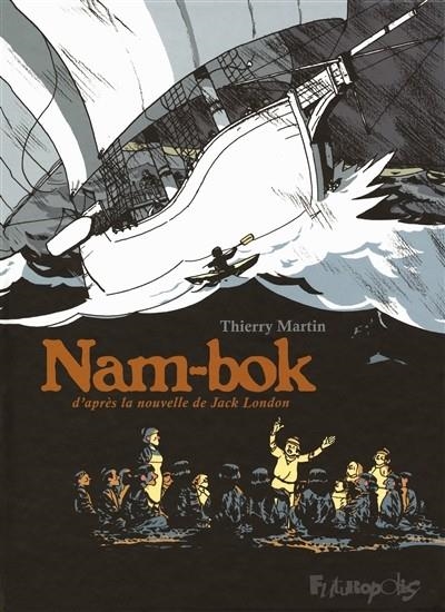 NAM-BOK | 9782754803649 | THIERRY MARTIN, JACK LONDON