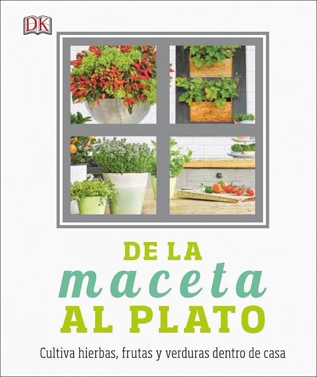 DE LA MACETA AL PLATO | 9780241301005 | VARIOS AUTORES