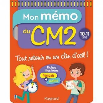 MON MÉMO DU CM2 : 10-11 ANS : FICHES ILLUSTRÉES FRANÇAIS + MATHS | 9782210756052