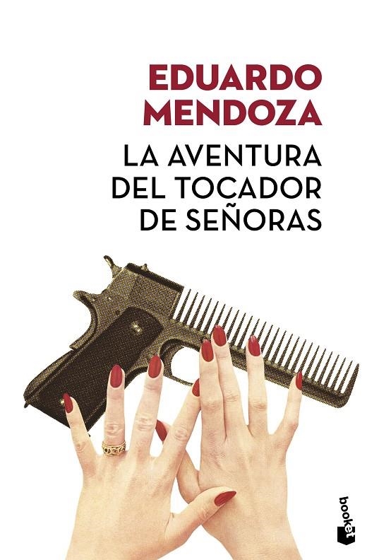 LA AVENTURA DEL TOCADOR DE SEÑORAS | 9788432232466 | EDUARDO MENDOZA