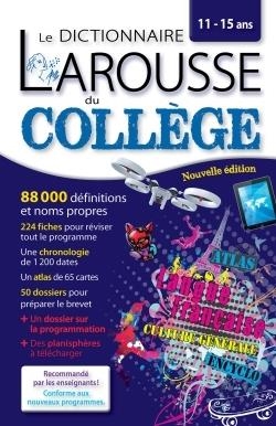 DICTIONNAIRE DE LA LANGUE FRANÇAISE: LAROUSSE COLLÈGE 6ÈME 3ÈME - ISBN: 978 2 035 92606 7 - NOUVELLE EDITION 2017 | 9782035938244