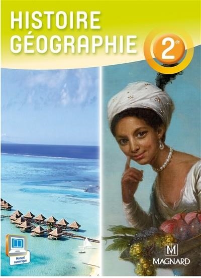 LIVRE HISTOIRE-GÉOGRAPHIE 2DE BIMANUEL - 978-2210104464 | 9782210104464