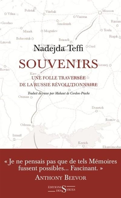 SOUVENIRS : UNE FOLLE TRAVERSÉE DE LA RUSSIE RÉVOLUTIONNAIRE | 9782940523436 | TEFFI, NADEJDA ALEKSANDROVNA