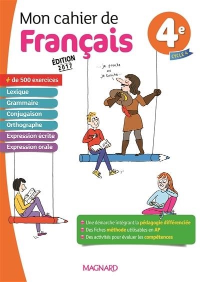 MON CAHIER DE FRANÇAIS 4E, CYCLE 4 | 9782210107663 | MYRIAM DUFOUR, MAUD LAPOUSSIÈRE