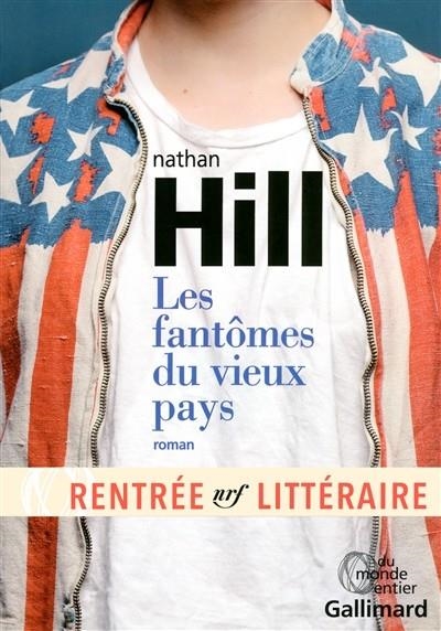 LES FANTÔMES DU VIEUX PAYS | 9782070196494 | HILL, NATHAN