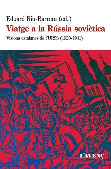 VIATGE A LA RúSSIA SOVIèTICA | 9788416853113 | RIU-BARRERA, EDUARD