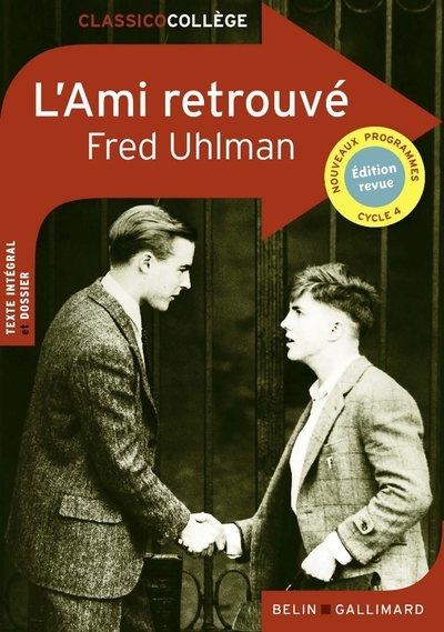 L'AMI RETROUVE CLASSICO COLLEGE | 9782410004847 | ULHMAN, FRED