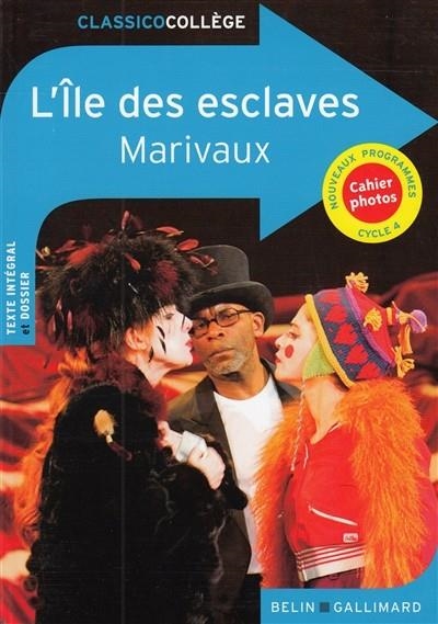 L'ILE DES ESCLAVES CLASSICO COLLEGE | 9782410003888 | MARIVAUX