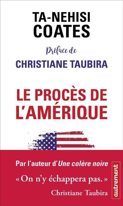 LE PROCÈS DE L'AMÉRIQUE | 9782746744646 | TA-NEHISI COATES