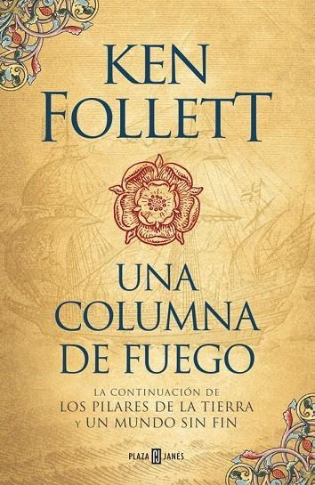 UNA COLUMNA DE FUEGO (SAGA LOS PILARES DE LA TIERRA 3) | 9788401018251 | KEN FOLLETT