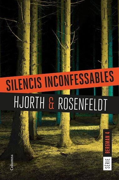 SILENCIS INCONFESSABLES | 9788466422987 | HJORTH, MICHAEL/ROSENFELDT, HANS