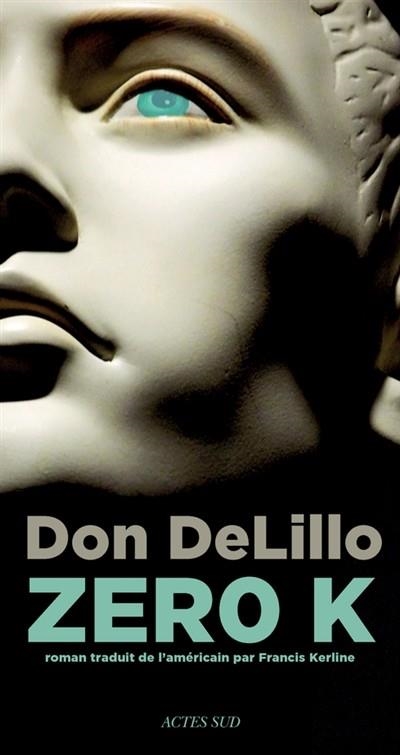 ZERO K | 9782330081560 | DELILLO, DON