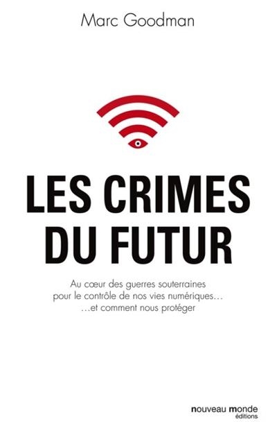 LES CRIMES DU FUTUR | 9782369425823 | GOODMAN, MARC