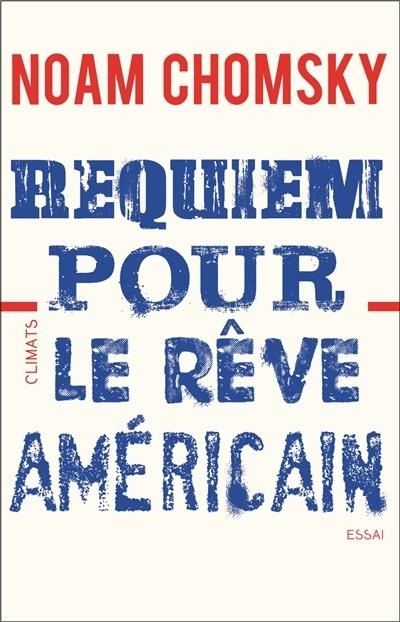 REQUIEM POUR LE RÊVE AMÉRICAIN | 9782081395640 | CHOMSKY, NOAM