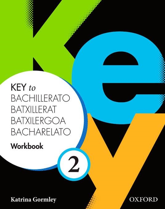 KEY TO BACHILLERATO 2: WORKBOOK (SPA) | 9780194611268 | GORMLEY, KATRINA/STORTON, RICHARD