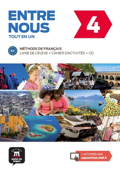 ENTRE NOUS 4 – LIVRE DE L’ÉLÈVE + CAHIER D’ACTIVITÉS + CD AUDIO | 9788416347940