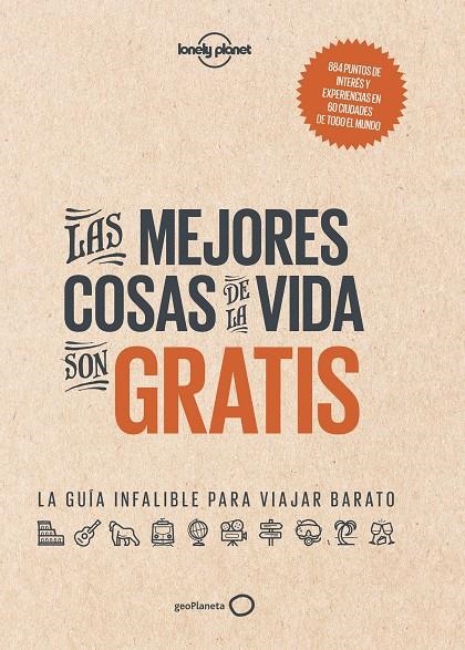 LAS MEJORES COSAS DE LA VIDA SON GRATIS | 9788408165750 | AA. VV.