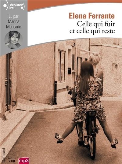 L'AMIE PRODIGIEUSE - VOL.3 : CELLE QUI FUIT ET CELLE QUI RESTE | 9782072744280 | FERRANTE, ELENA