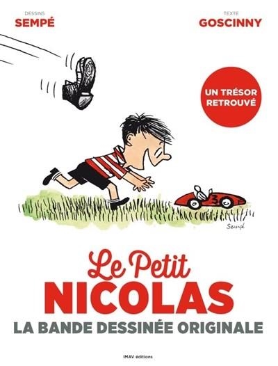 LE PETIT NICOLAS . LA BANDE DESSINÉE ORIGINALE | 9782365901369 | RENÉ GOSCINNY, SEMPÉ