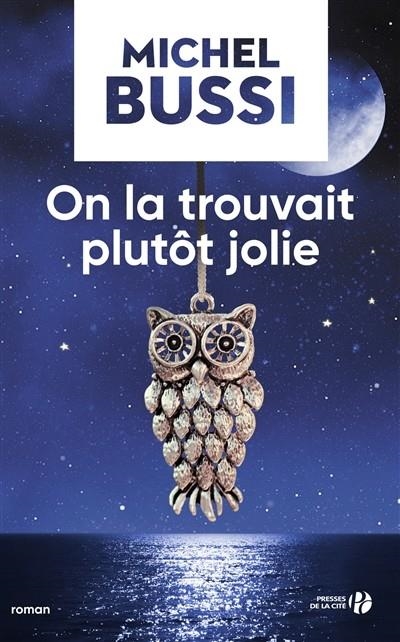 ON LA TROUVAIT PLUTÔT JOLIE | 9782258145344 | BUSSI, MICHEL