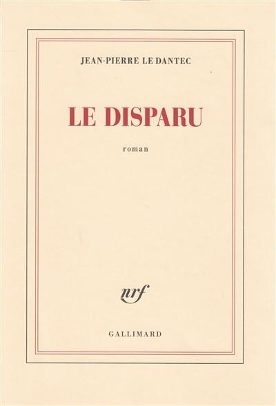 LE DISPARU | 9782072734571 | LE DANTEC, JEAN-PIERRE