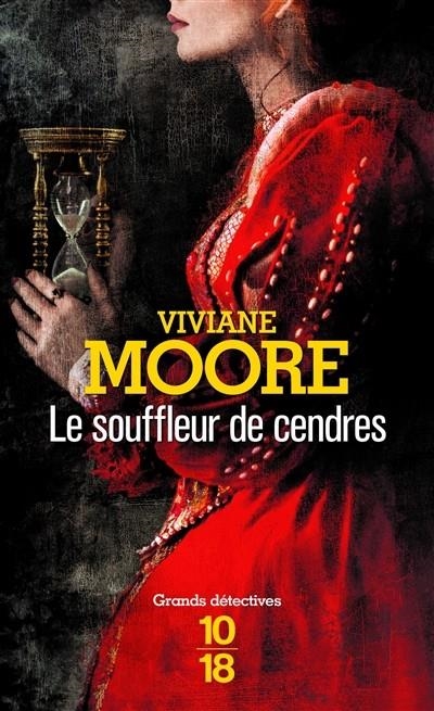 LE SOUFFLEUR DE CENDRES | 9782264069450 | MOORE, VIVIANE