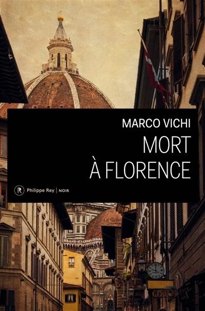 MORT À FLORENCE | 9782848766324 | VICHI, MARCO