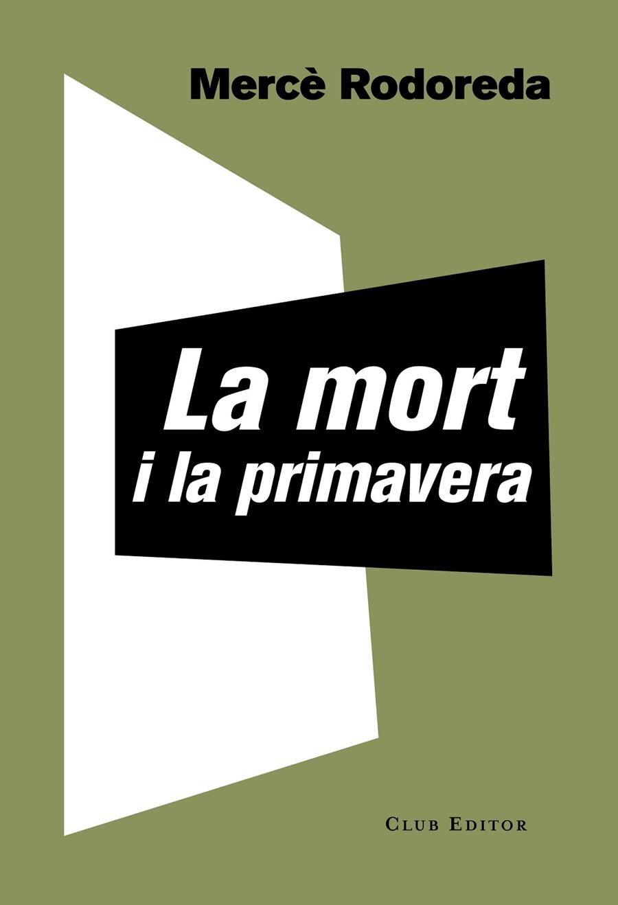 LA MORT I LA PRIMAVERA | 9788473292221 | RODOREDA, MERCè