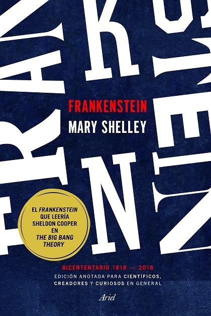 FRANKENSTEIN. EDICIóN ANOTADA PARA CIENTíFICOS, CREADORES Y CURIOSOS EN GENERAL | 9788434427143 | SHELLEY, MARY