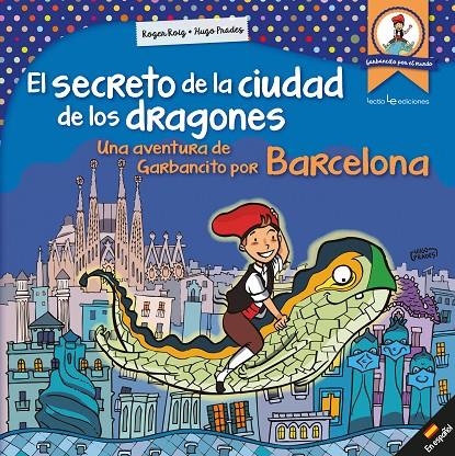 EL SECRETO DE LA CIUDAD DE LOS DRAGONES | 9788416918171 | ROIG CéSAR, ROGER