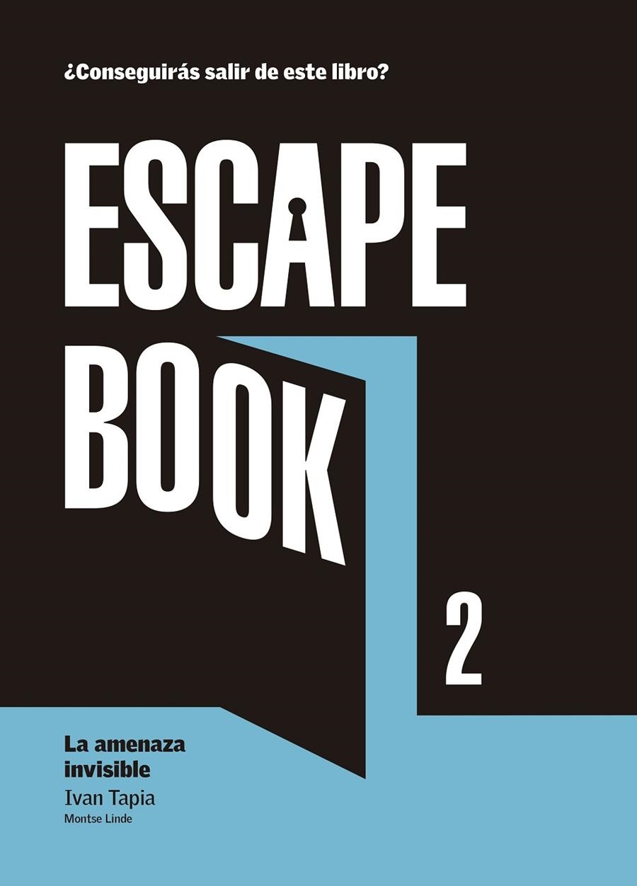 ESCAPE BOOK 2 | 9788416890392 | TAPIA, IVAN/LINDE, MONTSE