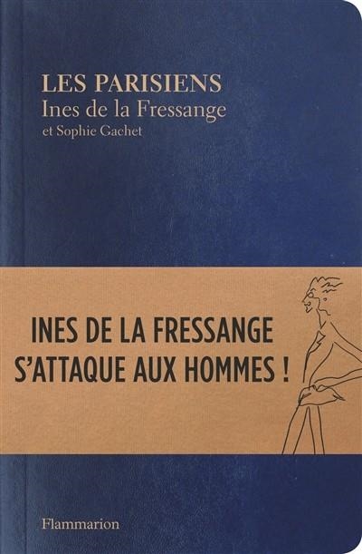 LES PARISIENS | 9782081416314 | LA FRESSANGE, INÈS DE - GACHET, SOPHI