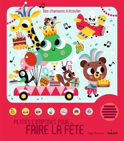 PETITES COMPTINES POUR FAIRE LA FÊTE . LIVRES SONORES | 9782745991775 | TIAGO AMERICO