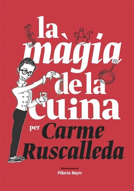 LA MàGIA DE LA CUINA | 9788416670215 | RUSCALLEDA, CARME