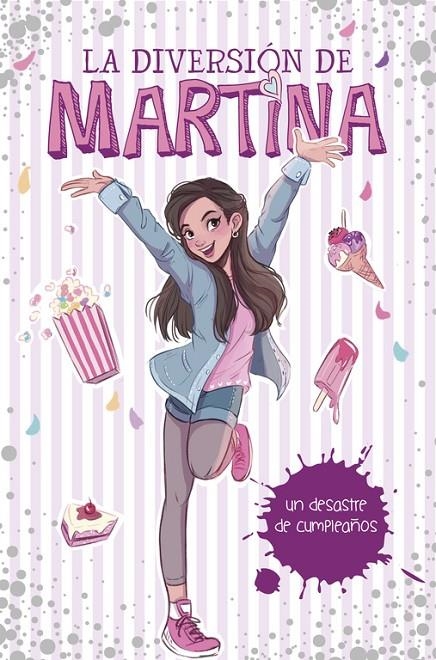 UN DESASTRE DE CUMPLEAÑOS- LA DIVERSIÓN DE MARTINA | 9788490438565 | D'ANTIOCHIA, MARTINA