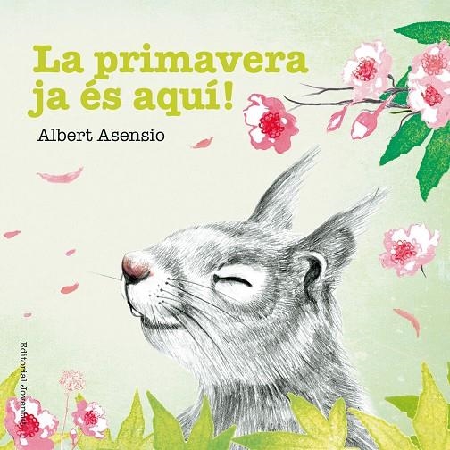 LA PRIMAVERA JA éS AQUí! | 9788426144225 | ASENSIO NAVARRO, ALBERT