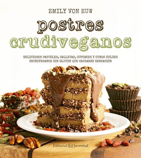 POSTRES CRUDIVEGANOS | 9788426143624 | VON EUW, EMILY