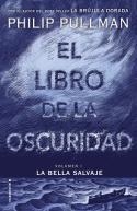 EL LIBRO DE LA OSCURIDAD I. LA BELLA SALVAJE  | 9788417092559 | PULLMAN, PHILIP