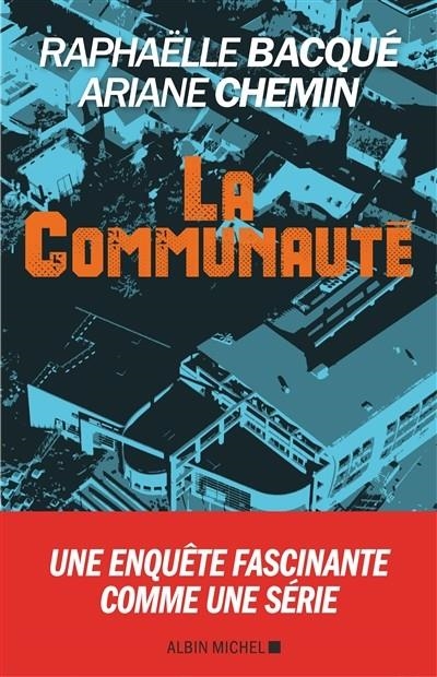 LA COMMUNAUTÉ | 9782226319104 | CHEMIN, ARIANE - BACQUÉ, RAPHAËLLE