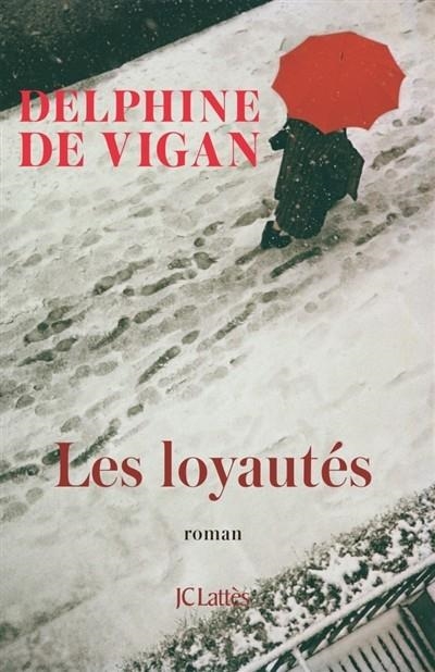 LES LOYAUTÉS | 9782709661584 | VIGAN, DELPHINE DE