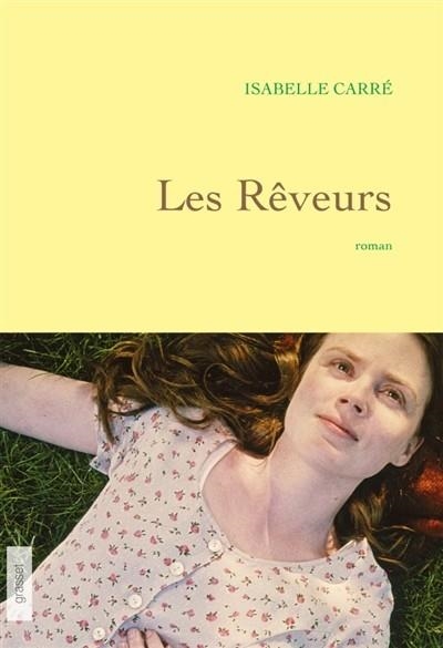 LES RÊVEURS | 9782246813842 | CARRÉ, ISABELLE