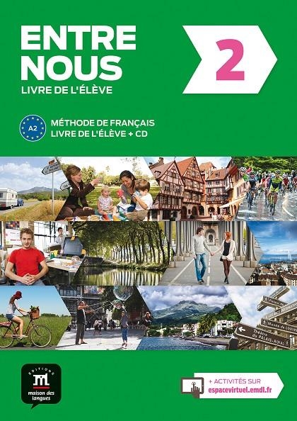 ENTRE NOUS 2. LIVRE DE L'éLèVE + CD | 9788416657797 | CHAHI, FATIHA/HUOR, CATHERINE/MALOREY, CéLINE/MARCHANDEAU, CLAIRE/PRUVOST, NEIGE/MIRAS, GRéGORY/POIS