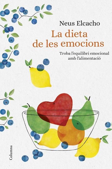 LA DIETA DE LES EMOCIONS | 9788466423380 | ELCACHO ROVIRA, NEUS