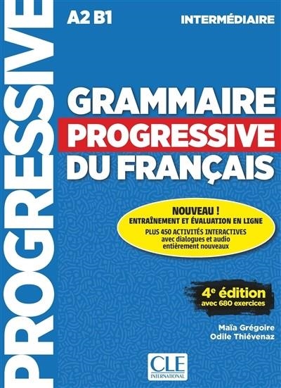 GRAMMAIRE PROGRESSIVE DU FRANÇAIS.INTERMÉDIAIRE A2 B1.4ª ED. | 9782090381030 | MAÏA GRÉGOIRE, ODILE THIÉVENAZ