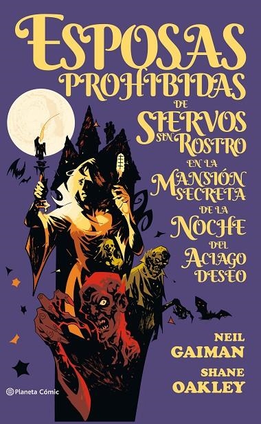 ESPOSAS PROHIBIDAS DE SIERVOS SIN ROSTRO | 9788491467380 | GAIMAN, NEIL/OAKLEY, SHANE