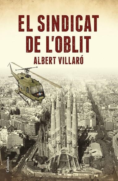 EL SINDICAT DE L'OBLIT | 9788466423519 | VILLARó BOIX, ALBERT