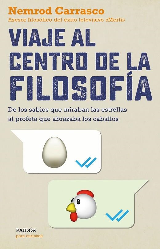 VIAJE AL CENTRO DE LA FILOSOFíA | 9788449334139 | CARRASCO NICOLA, NEMROD