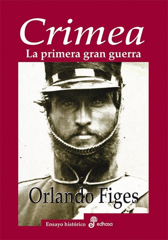 CRIMEA LA PRIMERA GRAN GUERRA | 9788435027311 | FIGES , ORLANDO