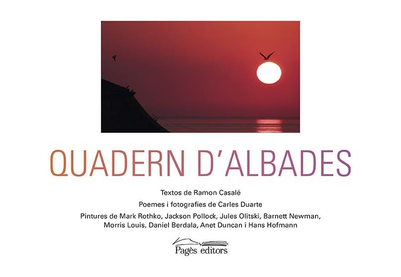 QUADERN D'ALBADES | 9788499757896 | CASALé SOLER, RAMON/DUARTE MONTSERRAT, CARLES